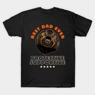 Best Dad Ever Protective Supportive T-Shirt